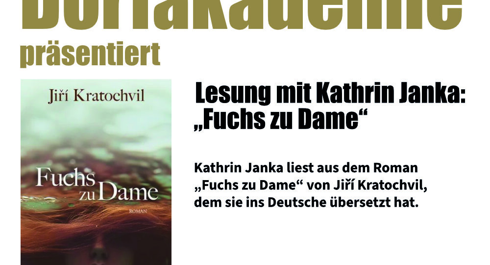 Lesung mit Kathrin Janka: „Fuchs zu Dame“ von Jiří Kratochvil