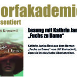 Lesung mit Kathrin Janka: „Fuchs zu Dame“ von Jiří Kratochvil