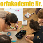 Dorfakademie Nr. 8 Träume mit Anna