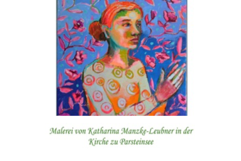 Ausstellung Katharina Mantzke-Leubner in der Kirche Parstein